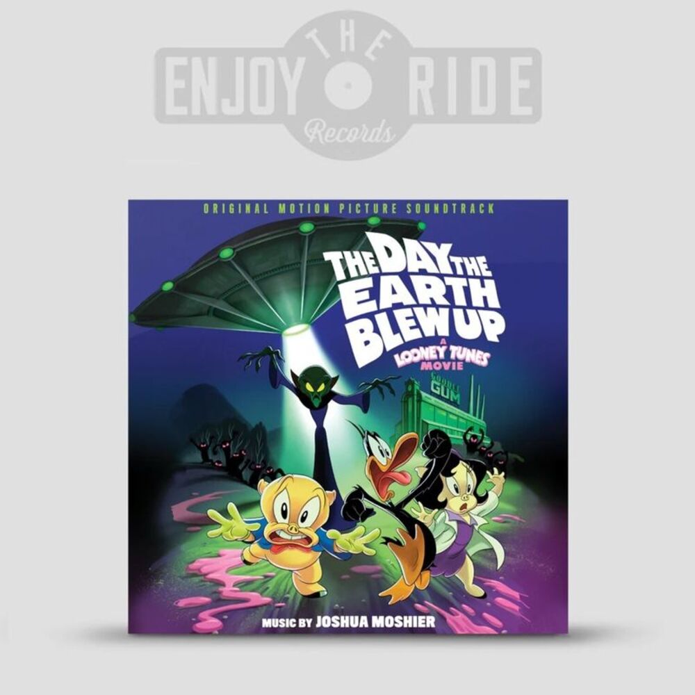 Joshua Moshier - The Day The Earth Blew Up: A Looney Tunes Movie (Original